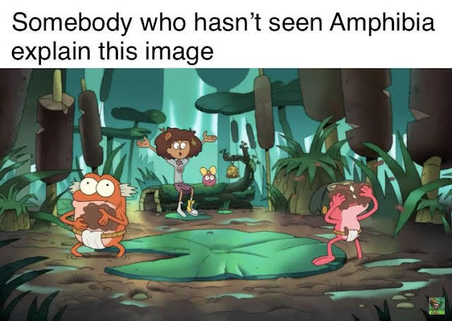 Somebody who hasn't seen Amphibia explain this image 177