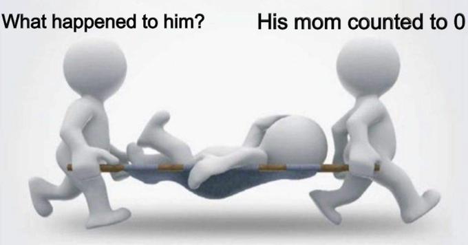 What happened to him? His mom counted to 0
