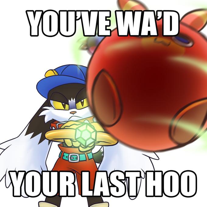 YOU'VE WA'D 5 YOUR LAST HOO