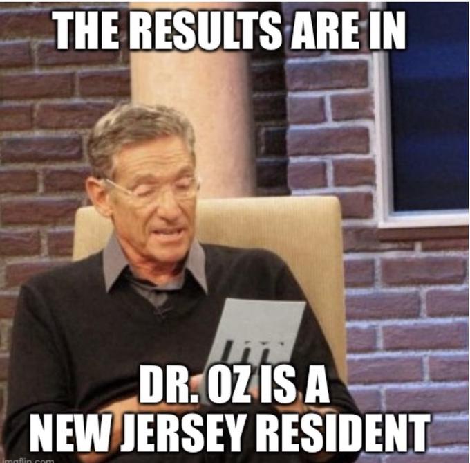 THE RESULTS ARE IN DR. OZ IS A NEW JERSEY RESIDENT imaflin.com