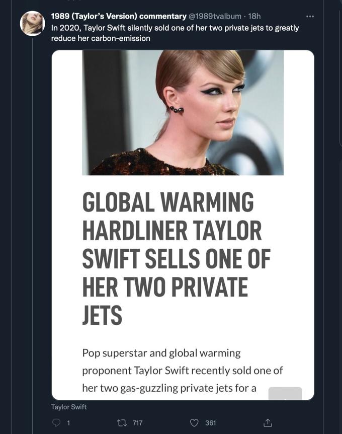 1989 (Taylor's Version) commentary @1989tvalbum - 18h . In 2020, Taylor Swift silently sold one of her two private jets to greatly reduce her carbon-emission GLOBAL WARMING HARDLINER TAYLOR SWIFT SELLS ONE OF HER TWO PRIVATE JETS 1 Pop superstar and global warming proponent Taylor Swift recently sold one of her two gas-guzzling private jets for a Taylor Swift 2717 361