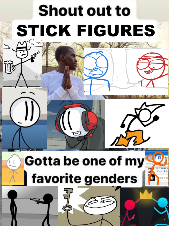 Shout Out To Stick Figures Gotta Be One Of My Favorite Genders Know Your Meme 0883