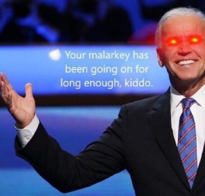 Your malarkey has been going on for long enough, kiddo.