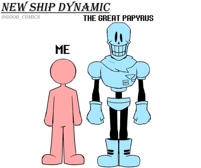 NEW SHIP DYNAMIC @GOOB_COMICS ME THE GREAT PAPYRUS 8