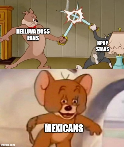imgflip.com HELLUVA BOSS FANS MEXICANS KPOP STANS