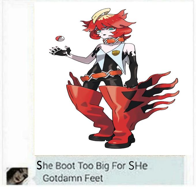 She Boot Too Big For SHe Gotdamn Feet