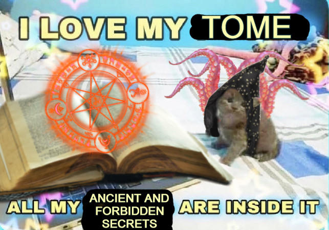 I LOVE MY TOME Ho ANCIENT AND ALL MY FORBIDDEN ARE INSIDE IT SECRETS