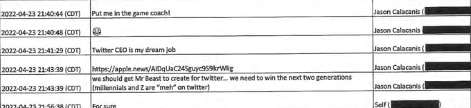 2022-04-23 21:40:44 (CDT) Put me in the game coach! 2022-04-23 21:40:48 (CDT) 2022-04-23 21:41:29 (CDT) 2022-04-23 21:43:39 (CDT) 2022-04-23 21:43:39 (CDT) 7022-04-23 21-56-38 (CDT) Twitter CEO is my dream job https://apple.news/AIDqUaC24Sguyc959krWlig we should get Mr Beast to create for twitter... we need to win the next two generations (millennials and Z are "meh" on twitter) For sure Jason Calacanis ( Jason Calacanis Jason Calacanis Jason Calacanis ( Jason Calacanis Self (