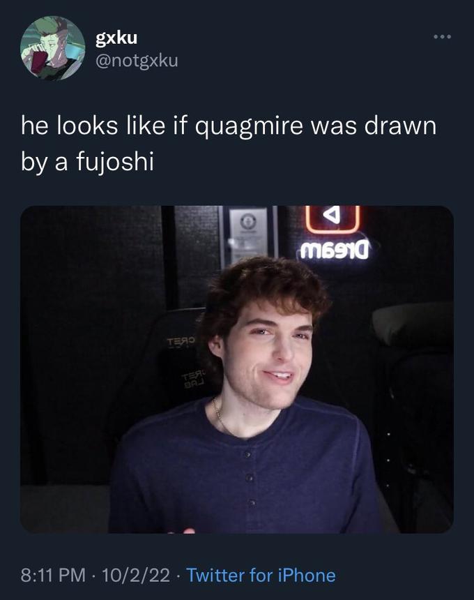gxku @notgxku he looks like if quagmire was drawn by a fujoshi TERO . TER M6910 8:11 PM 10/2/22 Twitter for iPhone