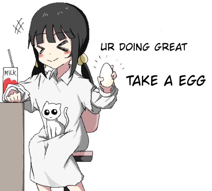 MILK # •N UR DOING GREAT ♥……………………………… TAKE A EGG