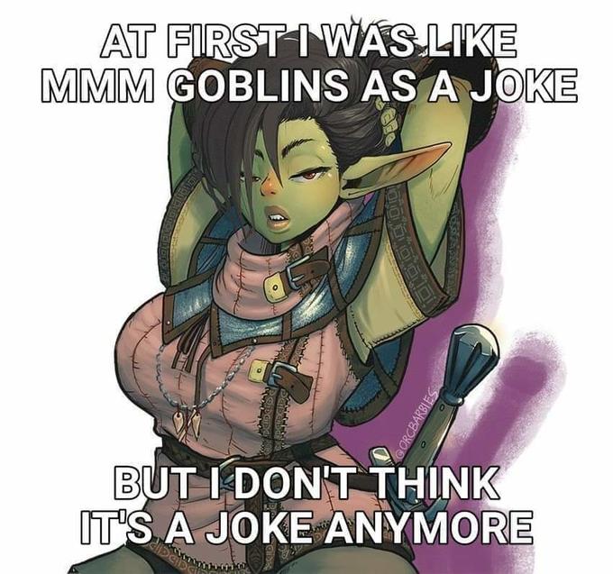 AT FIRST I WAS LIKE MMM GOBLINS AS A JOKE LE CIDADE 1010 omata:12: RCBARBIES BUT I DON'T THINK IT'S A JOKE ANYMORE