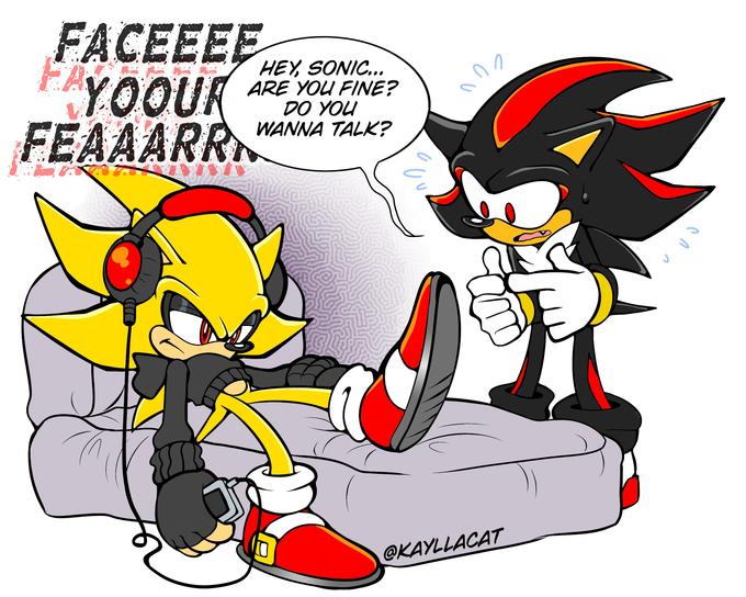 FACEEEE FAYOOUR FEAAARRN OL HEY, SONIC... ARE YOU FINE? DO YOU WANNA TALK? nne @KAYLLACAT CO con