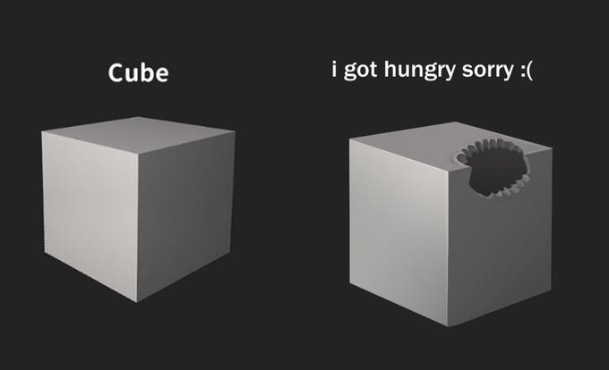 Cube i got hungry sorry :(