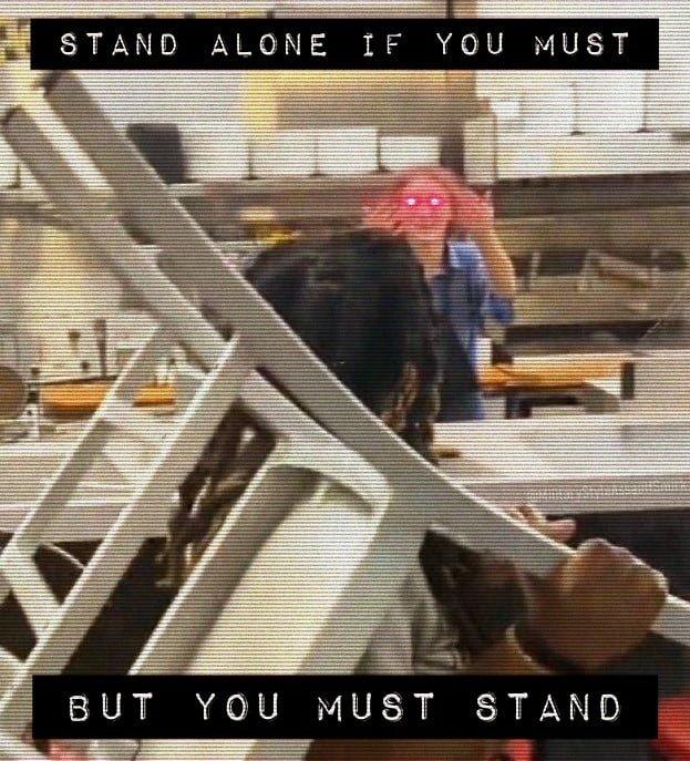 STAND ALONE IF YOU MUST L BUT YOU MUST STAND
