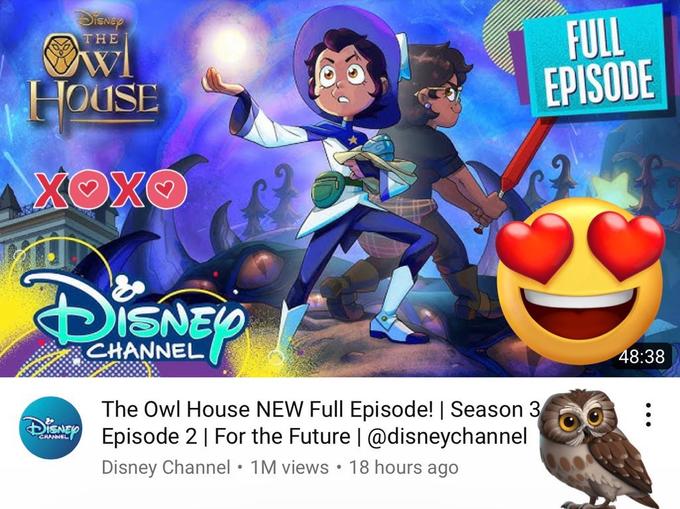 Disney THE HOUSE XOXO CHANNEL DISNEY CHANNEL The Owl House NEW Full Episode! | Season 3 Episode 2 | For the Future | @disneychannel Disney Channel 1M views 18 hours ago ● FULL EPISODE ● 48:38 :