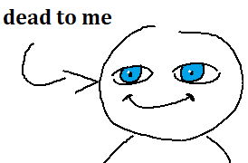 dead to me