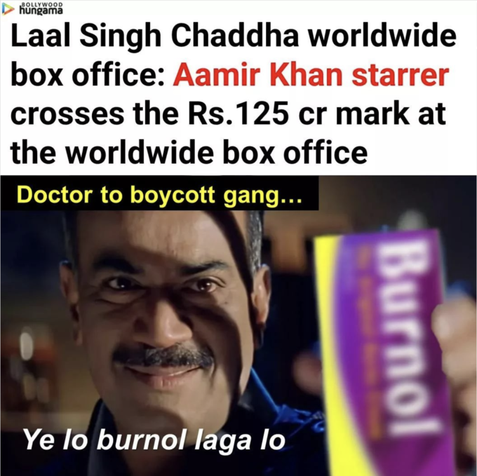 BOLLYWOOD hungama Laal Singh Chaddha worldwide box office: Aamir Khan starrer crosses the Rs.125 cr mark at the worldwide box office Doctor to boycott gang... Ye lo burnol laga lo Burnol