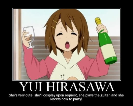 YUI HIRASAWA She's very cute, she'll cosplay upon request, she plays the guitar, and she knows how to party!