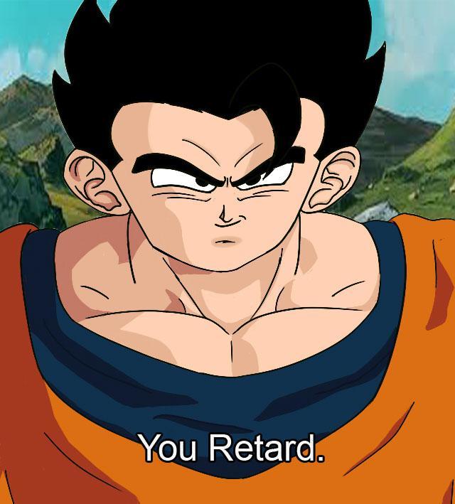 You Retard.