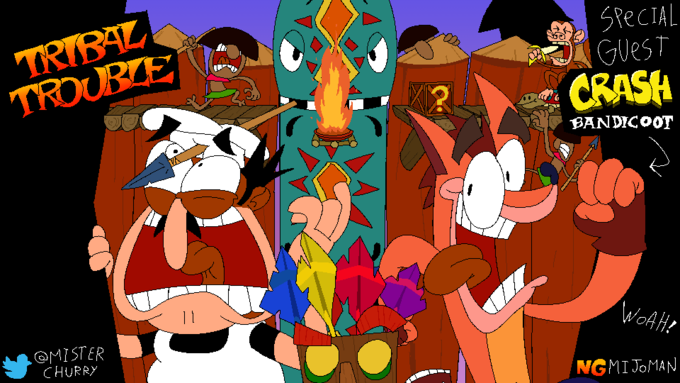 TRIBAL TROUBLE @MISTER CHURRY 11 SPECIAL Guest CRASH BANDICOOT WOAH! NGMIJOMAN