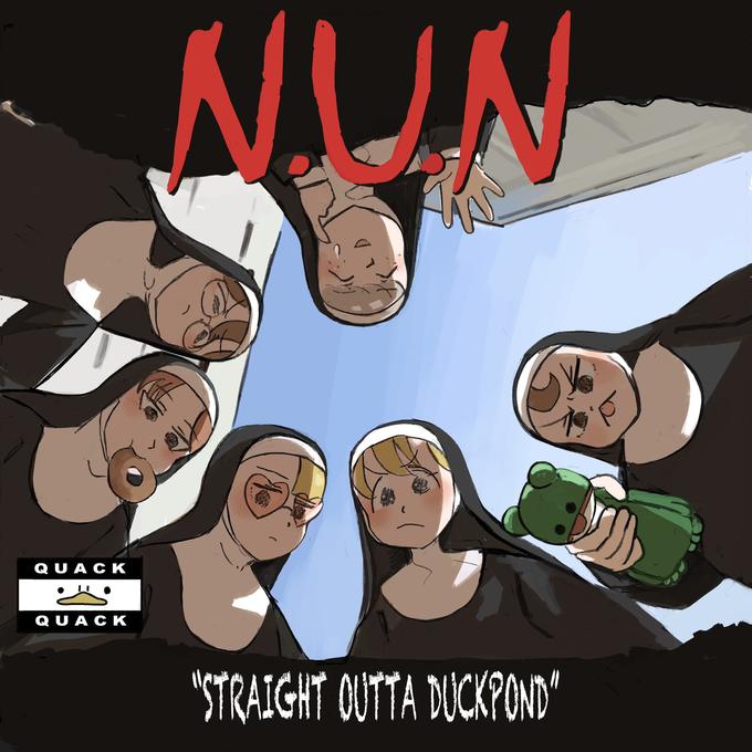 QUACK L QUACK NUN J "STRAIGHT OUTTA DUCKPOND