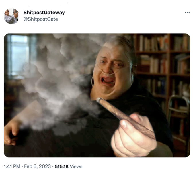 "The Whale" Passing a Blunt (meme) ShitpostGateway @ShitpostGate 1:41 PM. Feb 6, 2023 515.1K Views :