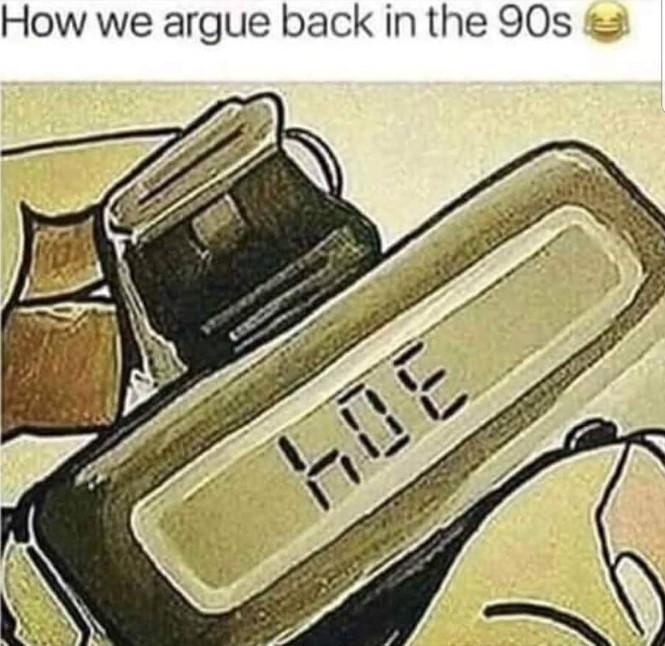 How we argue back in the 90s