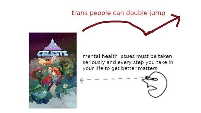 CELESTE trans people can double jump mental health issues must be taken seriously and every step you take in your life to get better matters