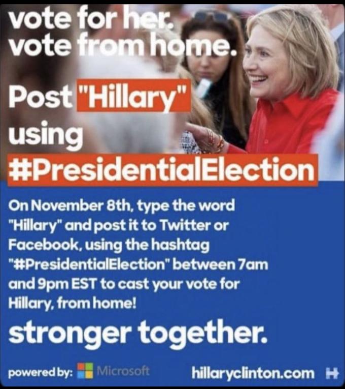 vote for her. vote from home. Post "Hillary" using #Presidential Election On November 8th, type the word "Hillary" and post it to Twitter or Facebook, using the hashtag "#Presidential Election" between 7am and 9pm EST to cast your vote for Hillary, from home! stronger together. powered by: Microsoft hillaryclinton.com H