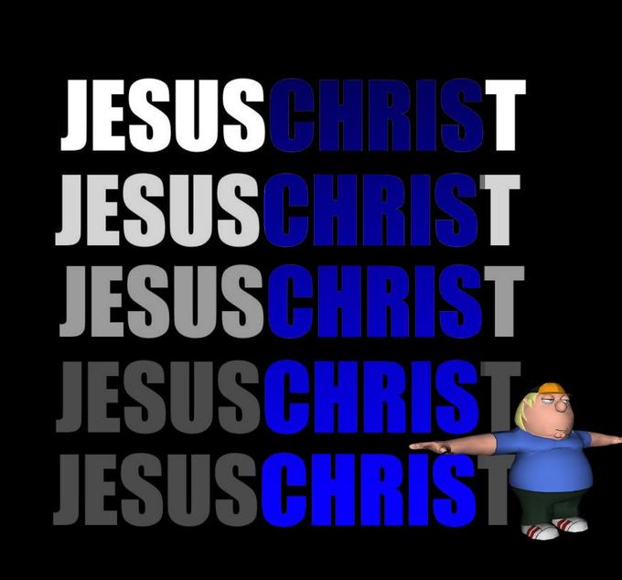 JESUS CHRIST JESUS CHRIST JESUS CHRIST JESUSCHRIST JESUSCHRIST