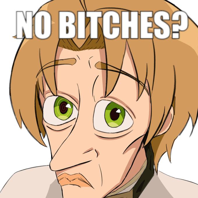 NO BITCHES?