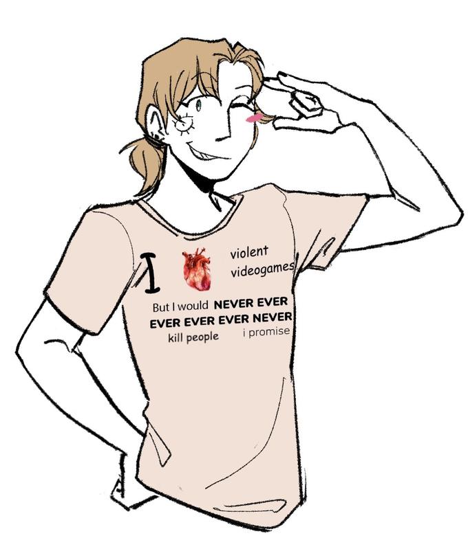 A It's violent videogames But I would NEVER EVER EVER EVER EVER NEVER kill people i promise