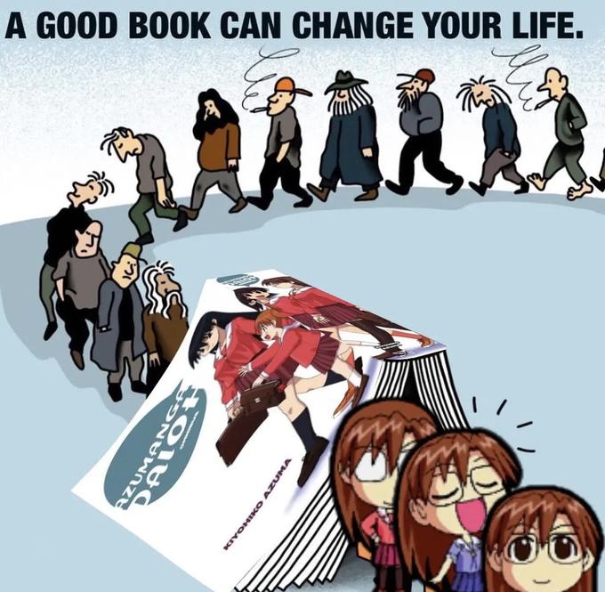 A GOOD BOOK CAN CHANGE YOUR LIFE. AZUM DAI KIYOHIKO AZUMA