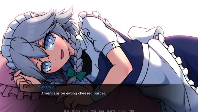 T Sakuya Americans be eating cheesed burger. Back History Skip Auto Save Q.Save Q. Load Prefs