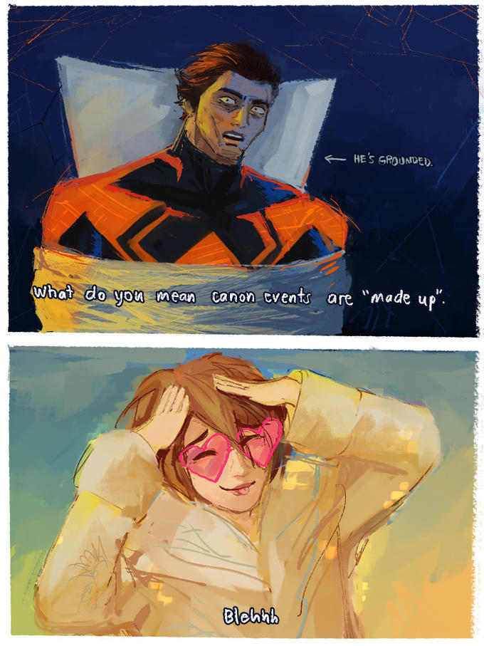 HE'S GROUNDED. What do you mean canon events are "made up". Blehhh