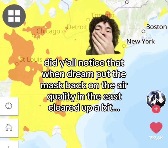 38 C Chicago Detroit Torgato O quality in the east cleared up a bit... St Louis did y'all notice that when dream put the mask back on the air Boston New York + 197,6K