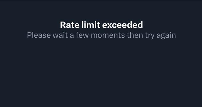 Rate limit exceeded Please wait a few moments then try again