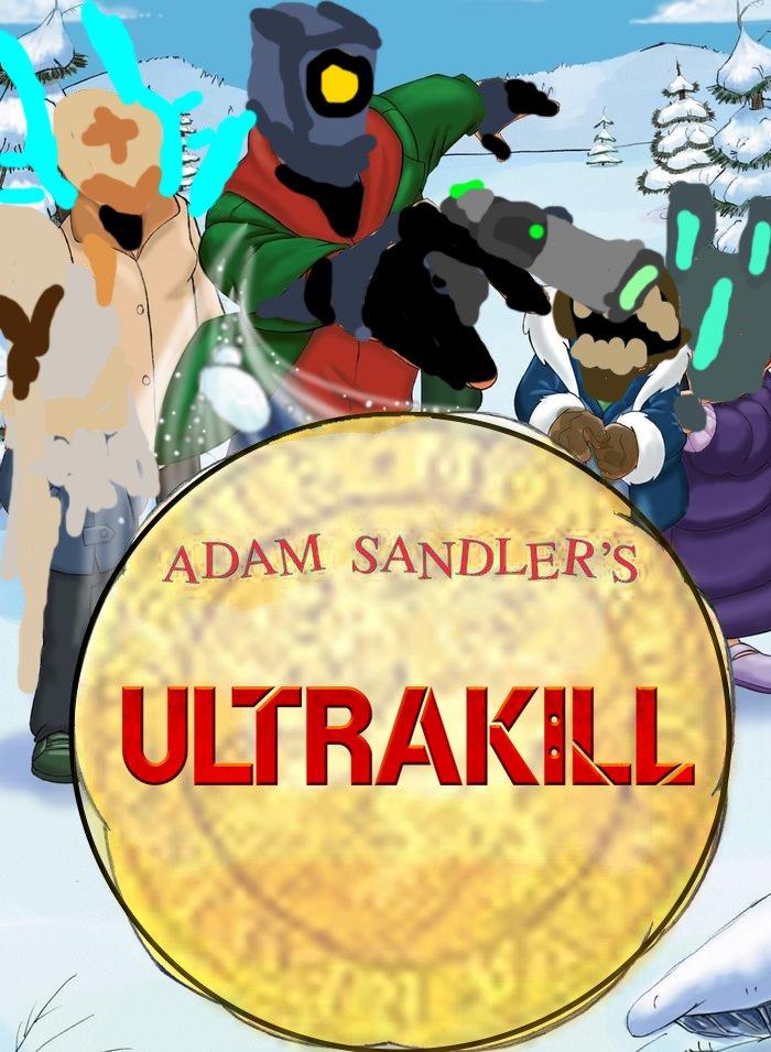 Adam Sandler's ULTRAKILL. | Adam Sandler's "Eight Crazy Nights" Poster ...