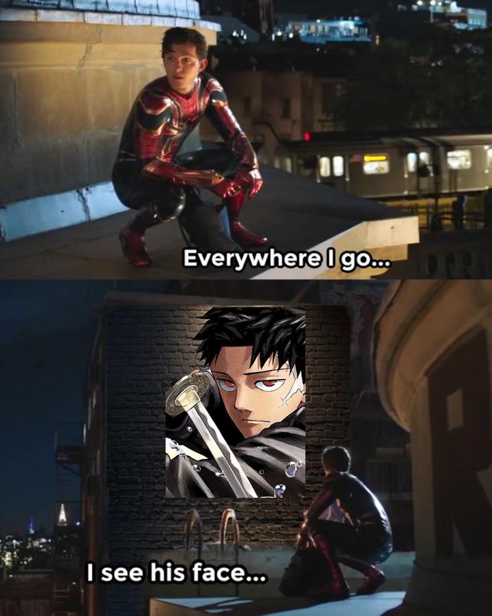 Everywhere I go... O I see his face...