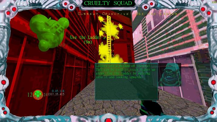 com 12 100 0.45.118 241317.35.415 CRUELTY SQUAD CURRENT Use the Ladder (9m) OBJECTIVE USE THE LADDER ANUNTUR!!! Ladders are a method of traveral. They can be used to reach higher up areas. Use the ladder by walking into it and looking upwards. GOOGLE SLAVE MADESTRA boz E 239