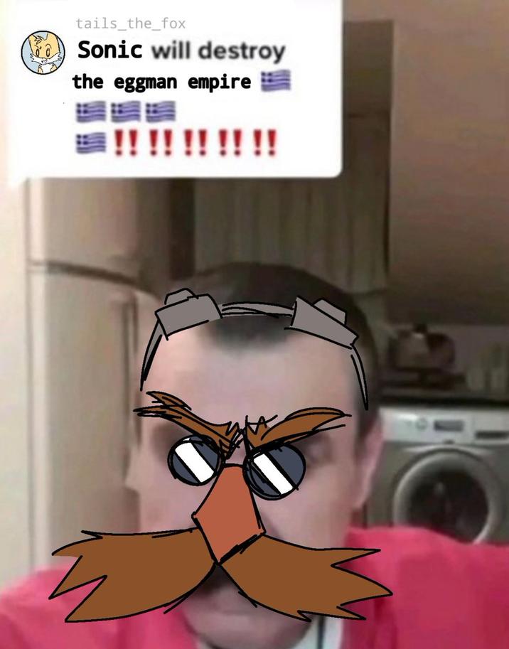 Vagy tails_the_fox Sonic will destroy the eggman empire !!!