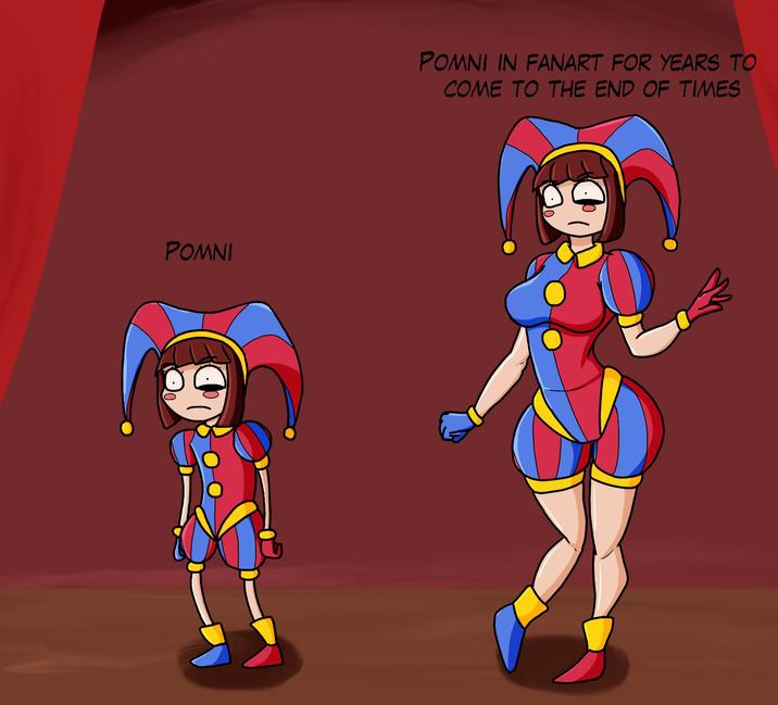 POMNI 9 POMNI IN FANART FOR YEARS TO COME TO THE END OF TIMES