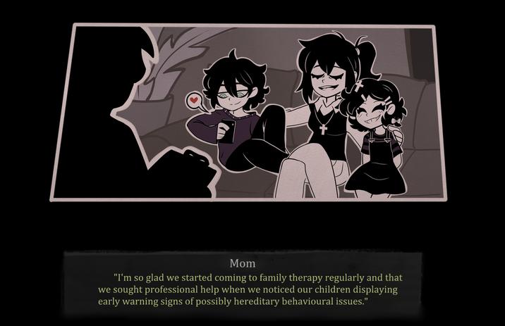 Mom "I'm so glad we started coming to family therapy regularly and that we sought professional help when we noticed our children displaying early warning signs of possibly hereditary behavioural issues."