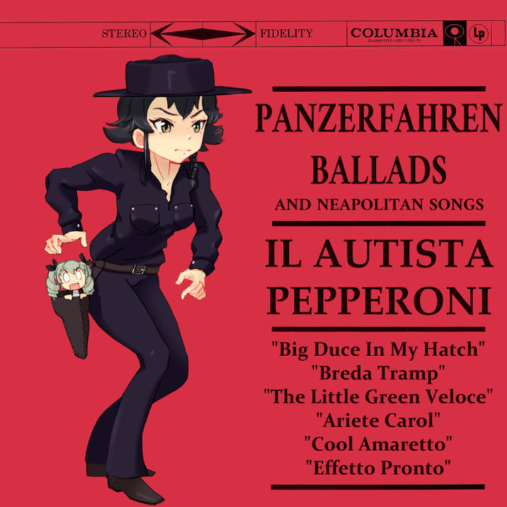 STEREO FIDELITY COLUMBIA GUARANTEED HIGH FIDELITY Lp PANZERFAHREN BALLADS AND NEAPOLITAN SONGS IL AUTISTA PEPPERONI "Big Duce In My Hatch" "Breda Tramp" "The Little Green Veloce" "Ariete Carol" "Cool Amaretto" "Effetto Pronto"