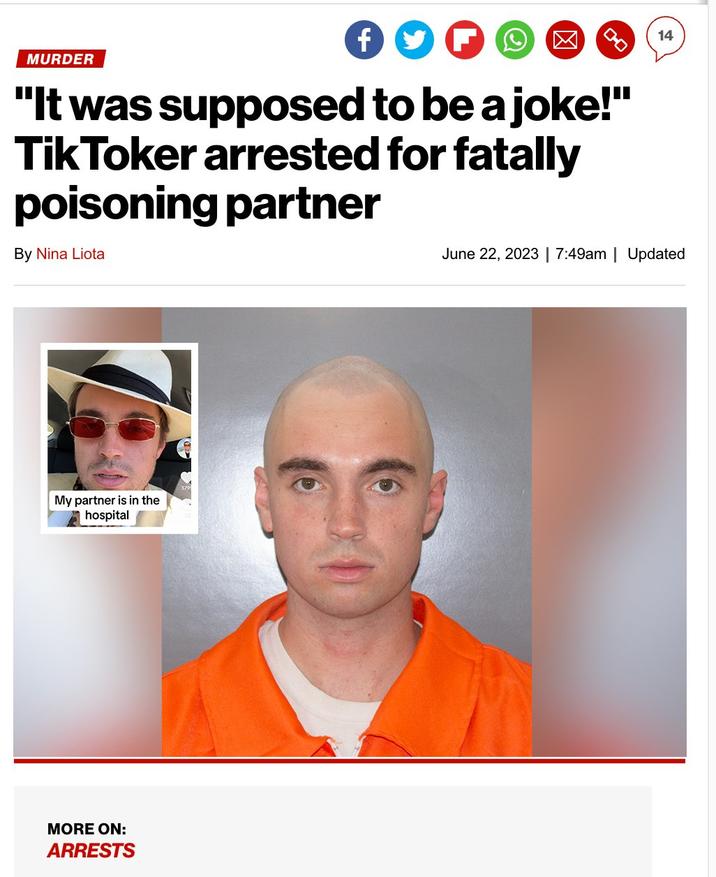 f "It was supposed to be a joke!" Tik Toker arrested for fatally poisoning partner By Nina Liota MURDER My partner is in the hospital MORE ON: ARRESTS 14 June 22, 2023 | 7:49am | Updated