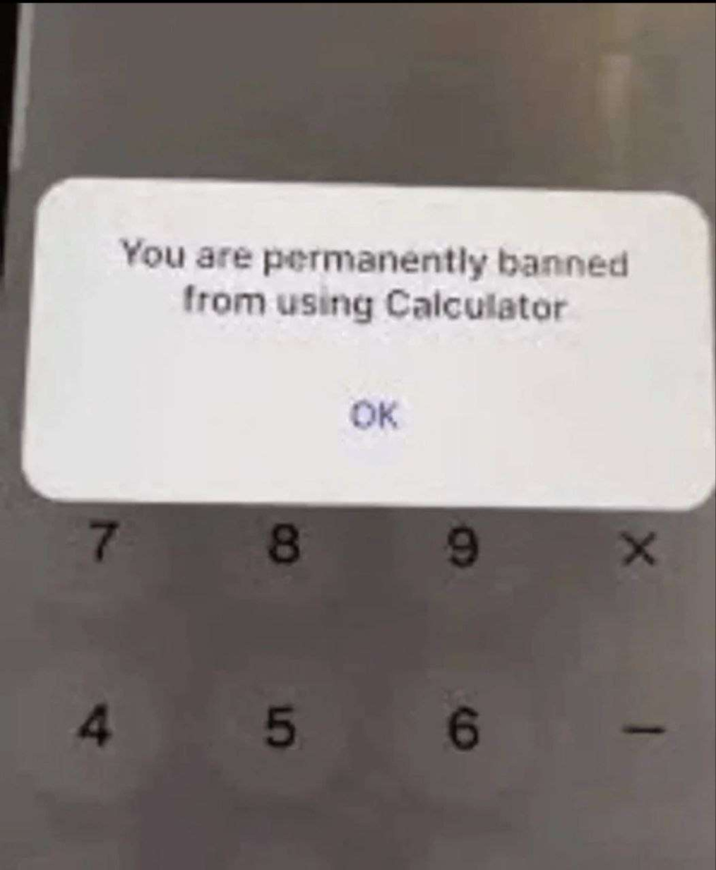 Banned From Calculator Know Your Meme Banned From Calculator Know Your Meme