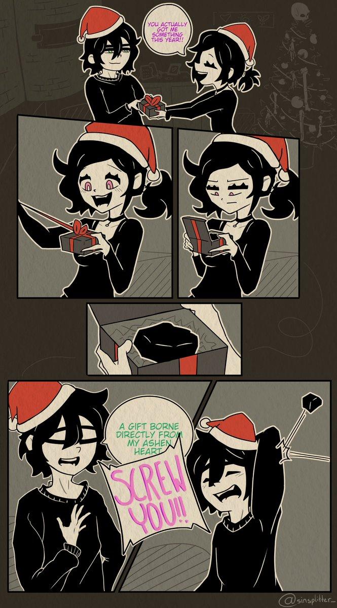YOU ACTUALLY GOT ME SOMETHING THIS YEAR!! A GIFT BORNE DIRECTLY FRO MY ASHEN HEART SCREW YOU!! D 15 @sinsplitter_