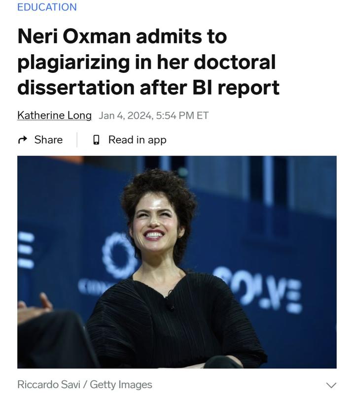 EDUCATION Neri Oxman admits to plagiarizing in her doctoral dissertation after BI report Katherine Long Jan 4, 2024, 5:54 PM ET Read in app Share Riccardo Savi / Getty Images SOLVE