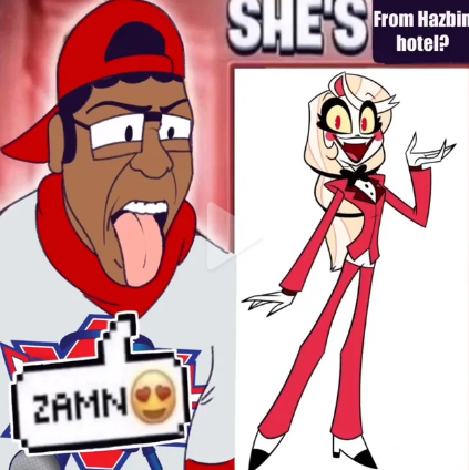 ZAMN SHE'S From Hazbin hotel?