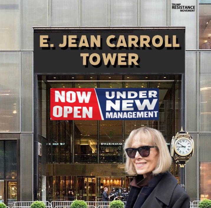 NOW UNDER NEW OPEN MANAGEMENT E. JEAN CARROLL TOWER SM2X:1610:cc TRUMP C RESISTANCE MOVEMENT